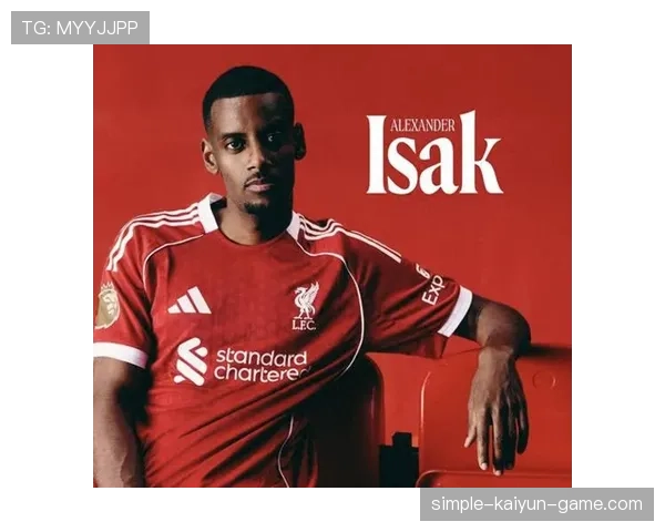 利物浦为何押宝伊萨克?训练细节或成答案关键,利物浦gini 利物浦为何押宝伊萨克?训练细节或成答案关键,利物浦gini